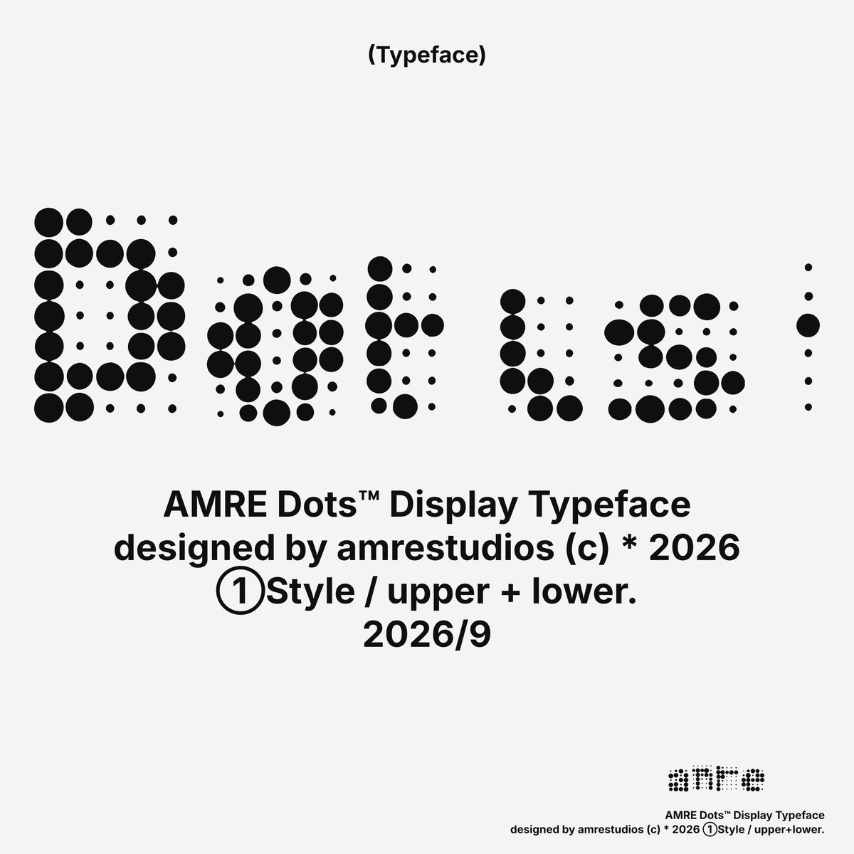AMRE Dots — Display Typeface