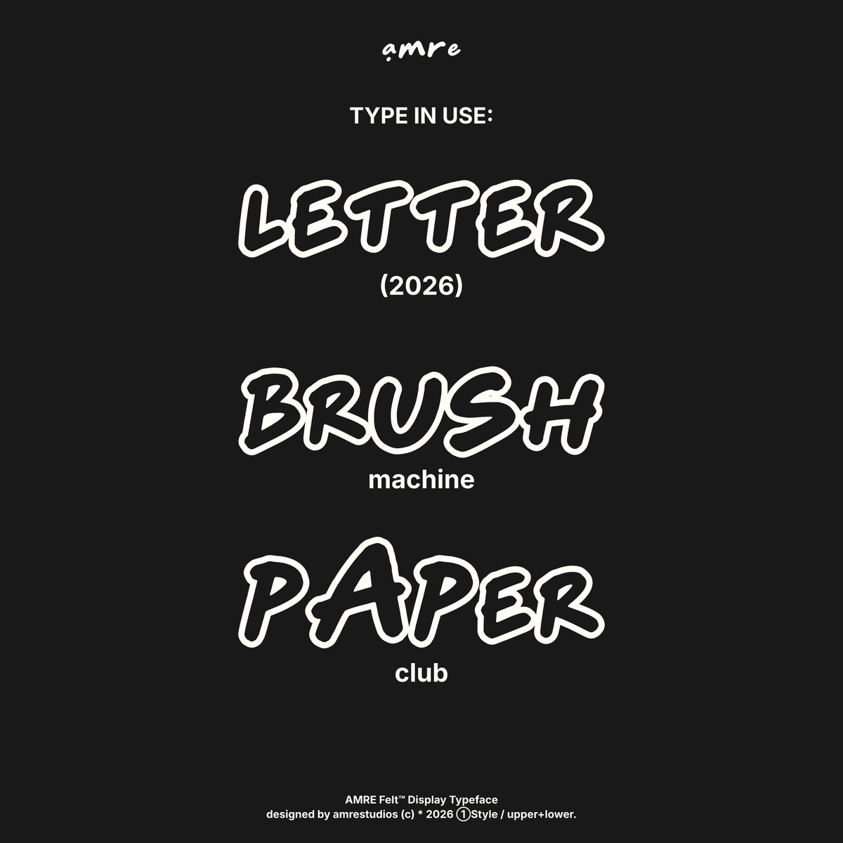 AMRE Felt — Display Typeface
