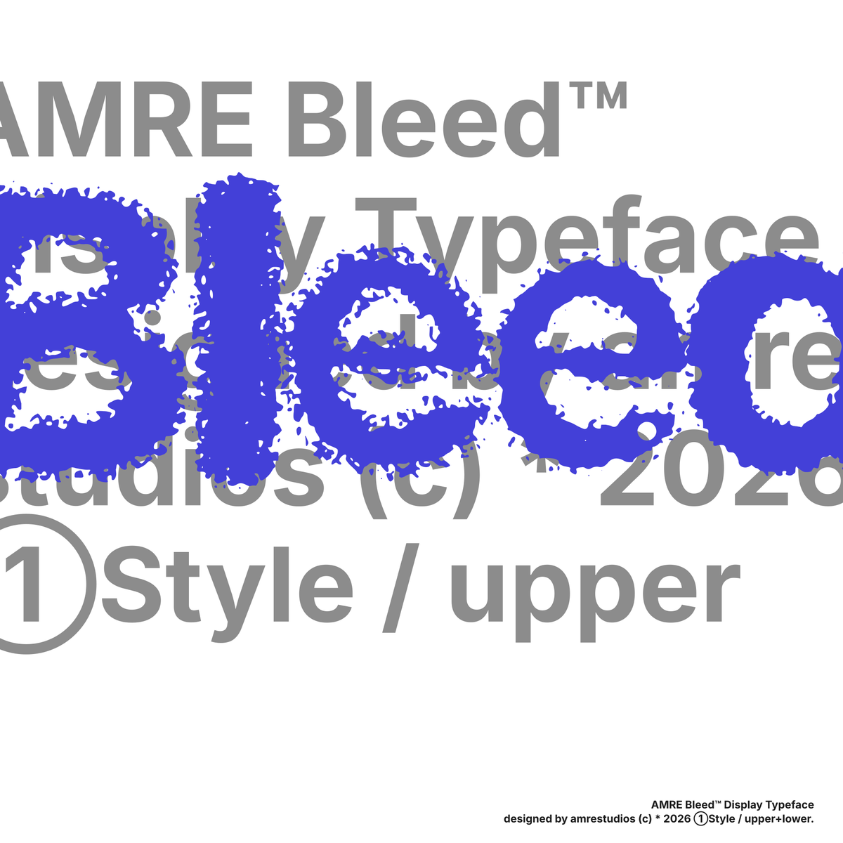 AMRE Bleed — Display Typeface